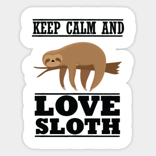 Keep Calm and Love Sloth Sticker